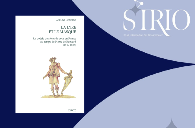 Collegamento a  Presentazione del volume:La Lyre et le Masque: La poésie des fêtes de cour en France au temps de Pierre de Ronsard (1549-1585)